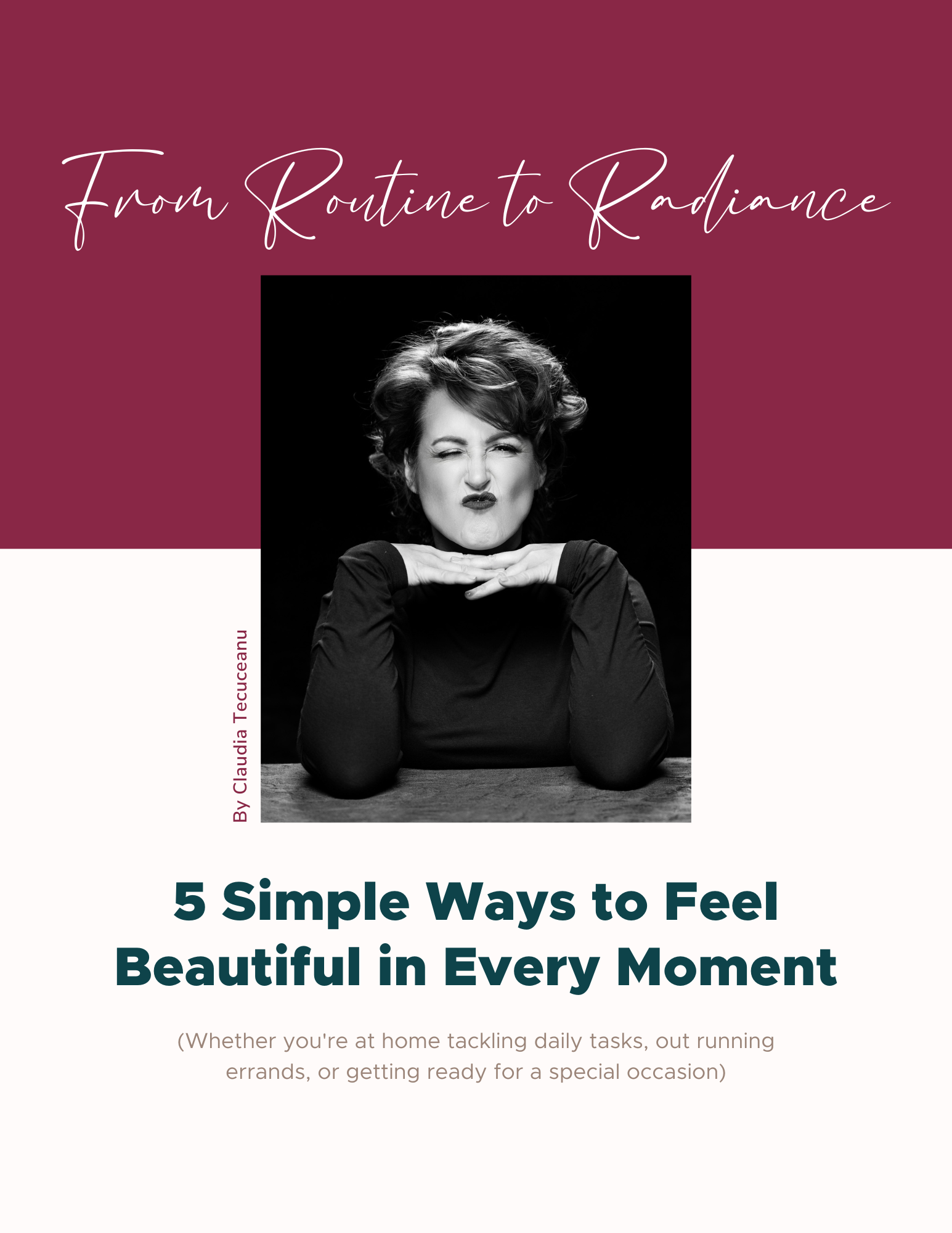Lead Magnet - Beauty&Boudoir 5-step guide to feel effortlessly beautiful in every moment., Claudia T Photography Calgary